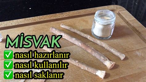 misvak nasıl kullanılır.